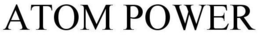 ATOM POWER trademark