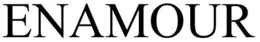 ENAMOUR trademark