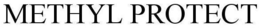 METHYL PROTECT trademark