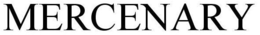 MERCENARY trademark