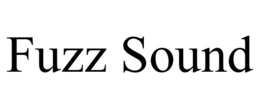 FUZZ SOUND trademark