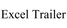 EXCEL TRAILER trademark
