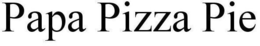 PAPA PIZZA PIE trademark