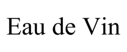 EAU DE VIN trademark