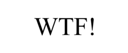 WTF! trademark