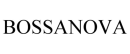 BOSSANOVA trademark