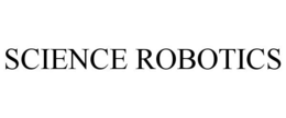 SCIENCE ROBOTICS trademark