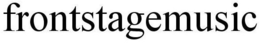 FRONTSTAGEMUSIC trademark
