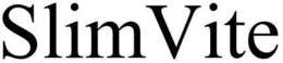 SLIMVITE trademark