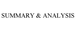 SUMMARY & ANALYSIS trademark