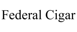 FEDERAL CIGAR trademark