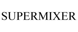 SUPERMIXER trademark