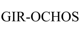 GIR-OCHOS trademark