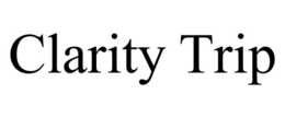 CLARITY TRIP trademark