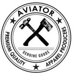 AVIATOR PREMIUM QUALITY APPAREL PRODUCERS GENUINE GOODS trademark