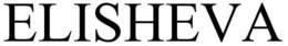 ELISHEVA trademark