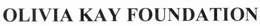 OLIVIA KAY FOUNDATION trademark