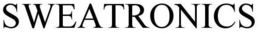 SWEATRONICS trademark