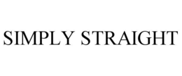 SIMPLY STRAIGHT trademark