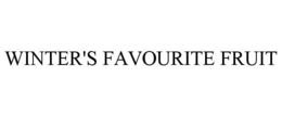 WINTER'S FAVOURITE FRUIT trademark