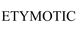 ETYMOTIC trademark
