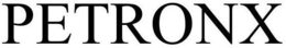 PETRONX trademark