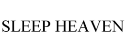 SLEEP HEAVEN trademark