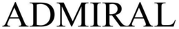ADMIRAL trademark