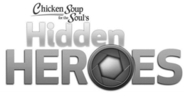 CHICKEN SOUP FOR THE SOUL'S HIDDEN HEROES trademark