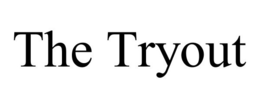 THE TRYOUT trademark
