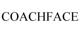 COACHFACE trademark