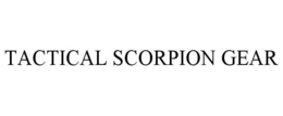 TACTICAL SCORPION GEAR trademark