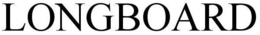 LONGBOARD trademark