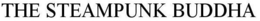 THE STEAMPUNK BUDDHA trademark