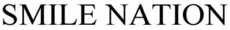 SMILE NATION trademark