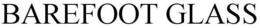 BAREFOOT GLASS trademark