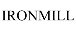 IRONMILL trademark