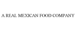 A REAL MEXICAN FOOD COMPANY trademark