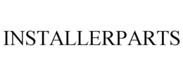 INSTALLERPARTS trademark
