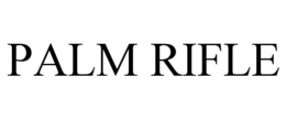 PALM RIFLE trademark