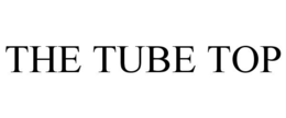 THE TUBE TOP trademark