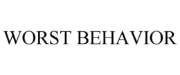 WORST BEHAVIOR trademark