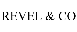 REVEL & CO trademark