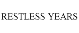 RESTLESS YEARS trademark