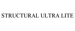 STRUCTURAL ULTRA LITE trademark