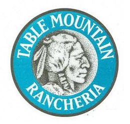 TABLE MOUNTAIN RANCHERIA trademark