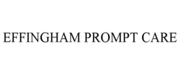 EFFINGHAM PROMPT CARE trademark