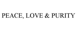 PEACE, LOVE & PURITY trademark