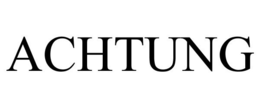 ACHTUNG trademark