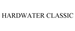 HARDWATER CLASSIC trademark